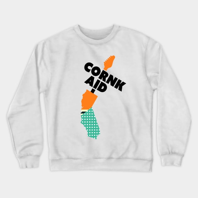 Cornk Aid Crewneck Sweatshirt by SuccessExpress